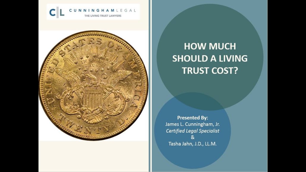 How Much Should a Living Trust COST? Video Webinar Breaks it Down!